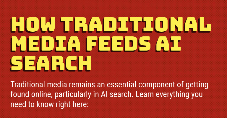 How Traditional Media Feeds AI Search
